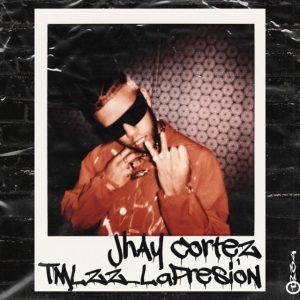 Jhay Cortez – TMLZZ_LaPresión (EP) (2021)